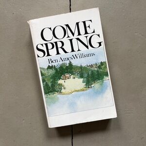 1981 Union Maine Come Spring Ben Ames Williams Sterlingtown History Yankee ME